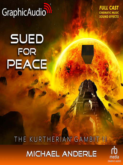 Title details for Sued For Peace [Dramatized Adaptation] by Michael Anderle - Wait list